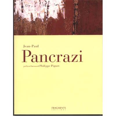 [PANCRAZI] JEAN-PAUL PANCRAZI - Antoine Graziani. Préface de Philippe Piguet