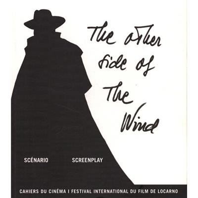 [WELLES] THE OTHER SIDE OF THE WIND - Orson Welles