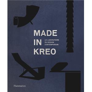[Design] MADE IN KREO. Le laboratoire du design contemporain - Sous la direction de Clément Dirié
