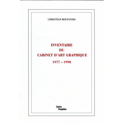 [BOLTANSKI] INVENTAIRE DU CABINET D'ART GRAPHIQUE 1977-1988, "Le Regard égoïste" - Christian Boltanski
