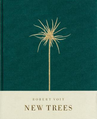 [VOIT] NEW TREES - Photographies de Robert Voit