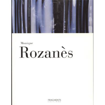 [ROZANÈS] MONIQUE ROZANÈS - Torres-Agüero, ldo Galli et Silvina Sottile (livre + plaquette)