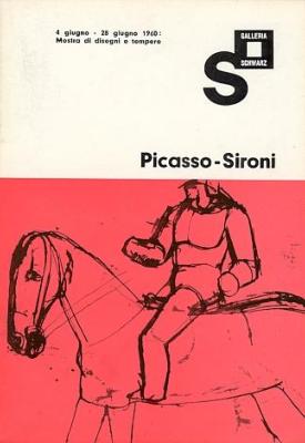 PICASSO - SIRONI - Mario De Micheli. Catalogue d'exposition (Galleria Schwarz, 1960)