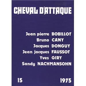 CHEVAL D'ATTAQUE. Revue internationale d'expression ludique mais on sait qu'un jeu n'est jamais gratuit, Numro 15, 1975 - Collectif