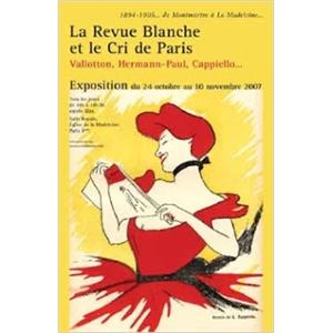 [COLLECTIF] LA "REVUE BLANCHE" ET "LE CRI DE PARIS". Vallotton, Hermann-Paul, Cappiello... - Catalogue d'exposition (2007)