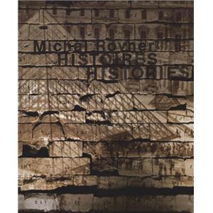 [ROVNER] HISTOIRES/HISTORIES - Michal Rovner