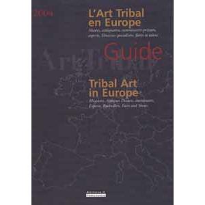 [Afrique] L'ART TRIBAL EN EUROPE. Le guide international - Collectif