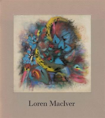 [MACIVER] LOREN MacIVER. Recent Paintings and Pastels - Catalogue d'exposition Pierre Matisse Gallery (1987)