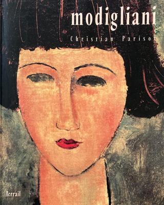 [MODIGLIANI] MODIGLIANI - Christian Parisot (éd. anglaise - english version)