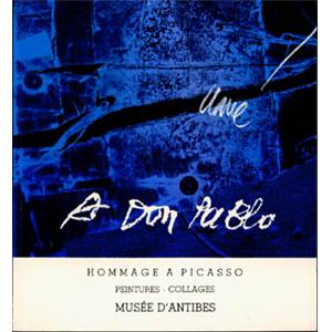 [CLAV]  DON PABLO. Hommage  Picasso. Peintures-Collages - Antoni Clav. Catalogue d'exposition (Muse Picasso, 1985)