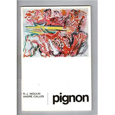 [PIGNON] PIGNON, " Bibli Opus " - Raoul-Jean Moulin et André Calles