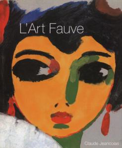 L'ART FAUVE - Claude Jeancolas