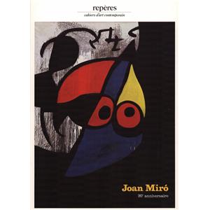 [MIRO] JOAN MIRO. 90ème anniversaire, "Repères", n°5 - Michel Leiris et Jacques Dupin