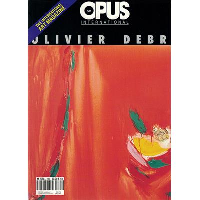 [DEBRÉ] - OPUS INTERNATIONAL, n°122 (nov.-déc. 1990) - Olivier Debré (couv. de O. DEBRE)
