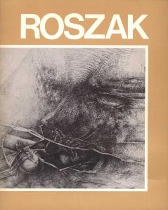 [ROSZAK] ROSZAK. Lithographs and drawings 1974-1974 - Catalogue d'exposition de la Pierre Matisse Gallery (1974)
