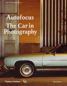 AUTOFOCUS. The car in Photography - Dirigé par Marta Weiss (Victoria and Albert Museum, Londres, 2016)
