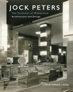 [PETERS] JOCK PETERS. The Varieties of Modernism. Architecture and Design - Christopher Long 