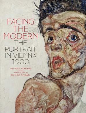 FACING THE MODERN. The Portrait in Vienna 1900 - Catalogue d'exposition dirigé par Gemma Blackshaw (National Gallery, Londres, 2014)