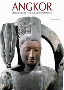 ANGKOR. Splendors of the Khmer Civilization - Marilia Albanese