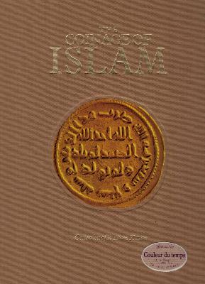 [Divers - Numismatique] THE COINAGE OF ISLAM. Collection of William Kazan - William Kazan (toile bronze clair)