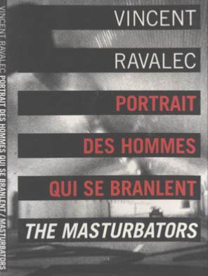 [MARIAUD] PORTRAIT DES HOMMES QUI SE BRANLENT, "Compact Livre" - Vincent Ravalec. Photographies de Corinne Mariaud