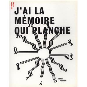 [HAINS] RAYMOND HAINS. J'ai la mmoire qui planche - Catalogue d'exposition sous la direction de Pierre Leguillon (Centre Georges Pompidou, 2001)