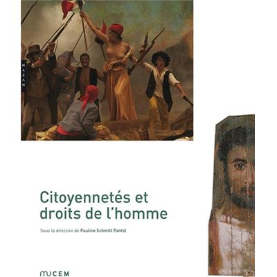 CITOYENNETÉS ET DROITS DE L'HOMME - Dirigé par Pauline Schmitt Pantel
