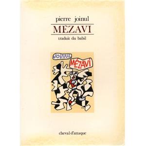 [DUBUFFET] MÉZAVI. Traduit du babil - Pierre Joinul. Couverture de Jean Dubuffet