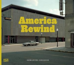 [GEORGES] AMERICA REWIND - Photographies et texte d'Emmanuel Georges