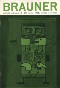 [BRAUNER] VICTOR BRAUNER - Enrico Crispolti. Catalogue d'exposition (Galleria Schwarz, 1962)
