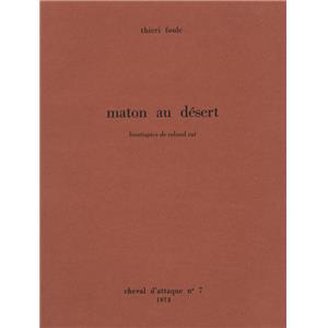 [FOULC] MATON AU DÉSERT. CHEVAL D'ATTAQUE, Numéro 7, 1973 - Thiéri Foulc