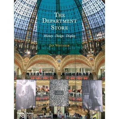THE DEPARTMENT STORE. History - Design - Display - Jan Whitaker