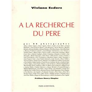 À LA RECHERCHE DU PÈRE - Viviane Esders. Catalogue d'exposition (Paris, 1993)