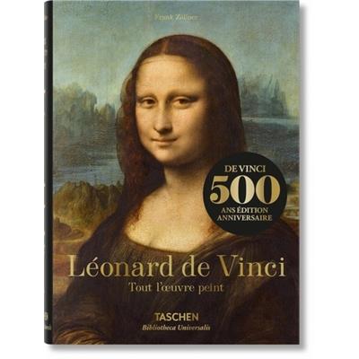 [LEONARD] LEONARD DE VINCI. Tout l'&#0156;uvre peint, " Bibliotheca Universalis " - Frank Zöllner