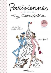 PARISIENNES. Coloriage/Coloring Book + STICKERS - By Carlotta