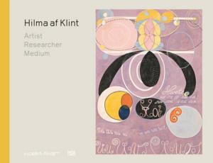 HILMA AF KLINT. Artist, Researcher, Medium - Catalogue d'exposition du Moderna Museet Malmö (2020) 	