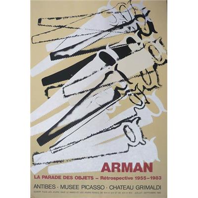 [ARMAN] LA PARADE DES OBJETS. Rétrospective 1955-1983 - Arman. Affiche d'exposition (Musée Picasso-Château Grimaldi, 1983)