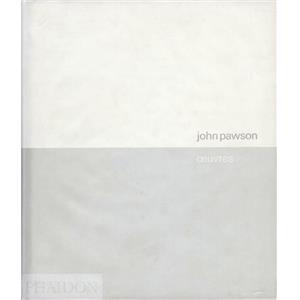 [PAWSON] JOHN PAWSON. Œuvres - Deyan Sudjiv