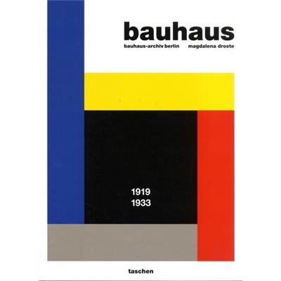 [Bauhaus] BAUHAUS 1919-1933 - Magdalena Droste. Bauhaus Archiv (éd. 2019)