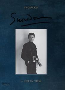 [SNOWDON] SNOWDON. A Life in View - Edité par Frances Von Hofmannsthal