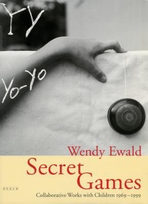 [EWALD] SECRET GAMES. Collaborative Works with Children 1969-1999 - Wendy Ewald. Catalogue d'une exposition itinérante (2000-2002)
