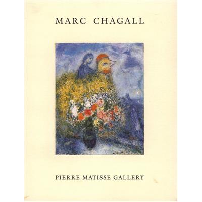 [CHAGALL] MARC CHAGALL. Paintings 1980-1981 - Gouaches 1981 - Temperas 1979-1981 - Wash Drawings 1979 - Texte de Jean Leymarie. Catalogue d'exposition Pierre Matisse Gallery (1982)