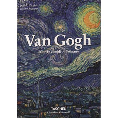 [VAN GOGH] VAN GOGH. L'Œuvre complet - Peintures, " Bibliotheca Universalis " - Ingo F. Walther et Rainer Metzger