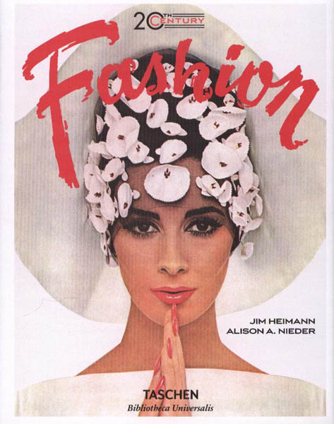 20th Century Fashion by Alison A. Nieder 20th Century Fashion by Alison A. Nieder