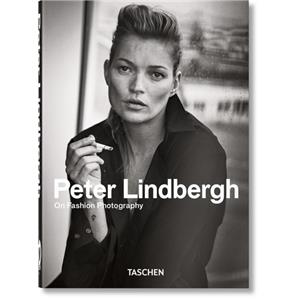 [LINDBERGH] PETER LINDBERGH. On Fashion Photography, " 40th Anniversary Edition " - Peter Lindbergh