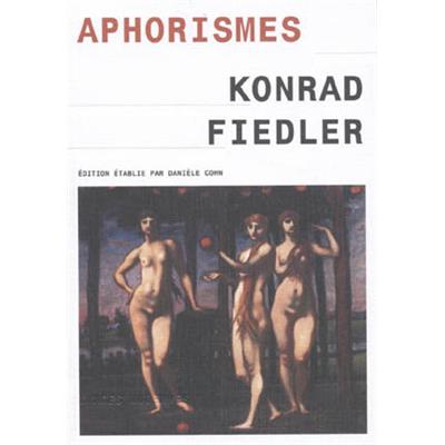 APHORISMES - Konrad Fiedler