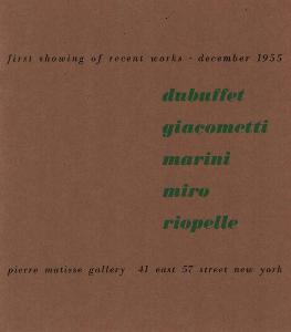[Collectif] DUBUFFET - GIACOMETTI - MARINI - MIRO - RIOPELLE. First showing of recent works - Catalogue d'exposition de la Pierre Matisse Gallery (1955)
