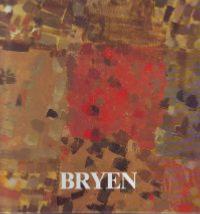 [BRYEN] CAMILLE BRYEN - Catalogue d'exposition (Christian Fayt Art Gallery, 1985)