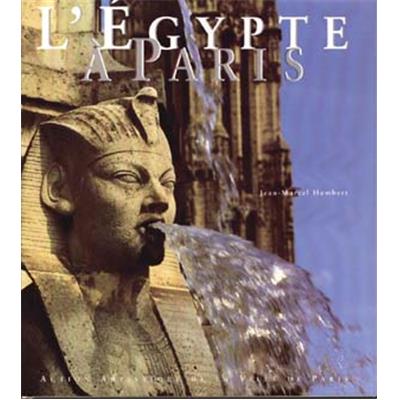 [DIVERS] L'ÉGYPTE À PARIS - Jean-Marcel Humbert