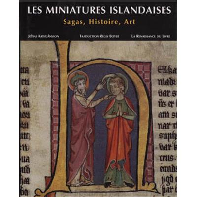 [Europe - Islande] LES MINIATURES ISLANDAISES. Sagas, Histoire, Art, " Références " - Jonas Kristjansson